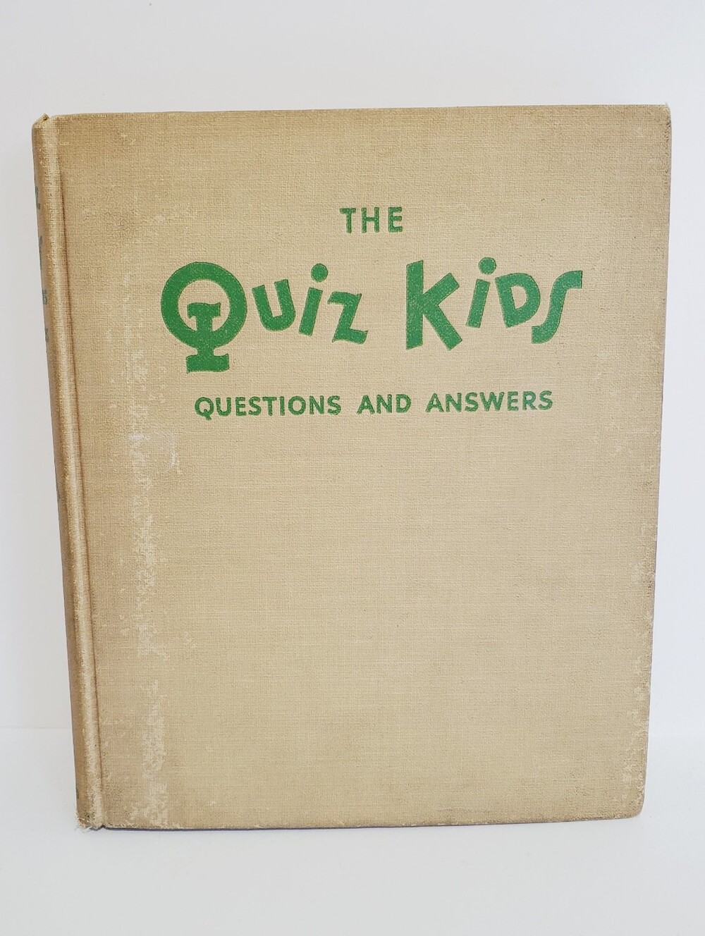 The Quiz Kids Questions and Answers Hardcover Book 1941 Saalfield Publishing